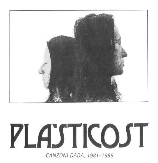 Cover for Pla'sticost · Canzoni Dada 1981-85 (CD) (2014)