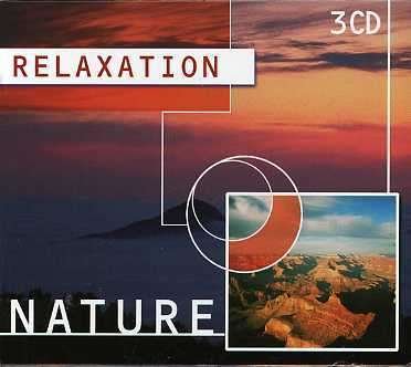 V/a - Relaxation Nature - Music - WETON - 8712155056499 - 