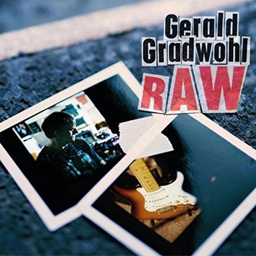 Gradwohl,gerald - Raw - Music - Hoanzl Vertriebs Gmbh - 9006472031499 - October 6, 2016