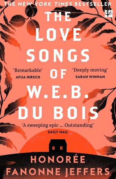 Cover for Honoree Fanonne Jeffers · The Love Songs of W.E.B. Du Bois (Paperback Book) (2022)