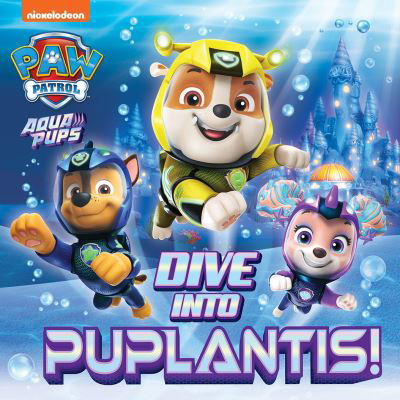 Cover for Paw Patrol · PAW Patrol Picture Book – Dive into Puplantis! (Pocketbok) (2024)