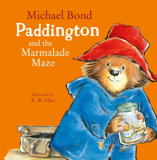 Cover for Michael Bond · Paddington and the Marmalade Maze (Hardcover Book) (2024)