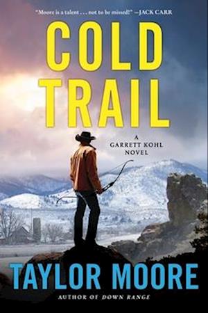 Cover for Taylor Moore · Cold Trail (Bok) (2025)