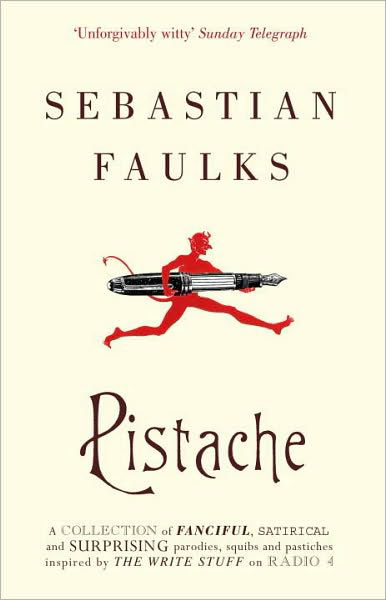 Cover for Sebastian Faulks · Pistache (Paperback Bog) (2010)
