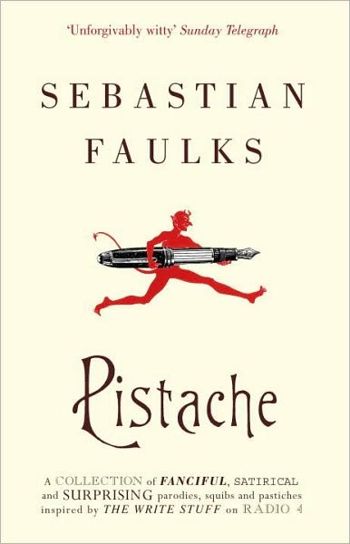 Cover for Sebastian Faulks · Pistache (Paperback Book) (2010)