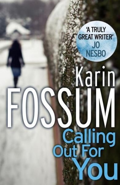 Cover for Karin Fossum · Calling out for You - Inspector Sejer (Taschenbuch) (2013)