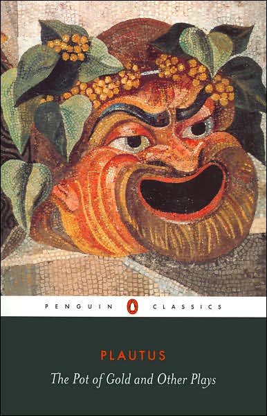 Cover for Plautus · The Pot of Gold and Other Plays (Paperback Book) (2004)