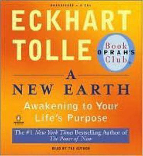 Cover for Eckhart Tolle · A New Earth: Awakening Your Life's Purpose (Audiobook (CD)) [Unabridged edition] (2008)