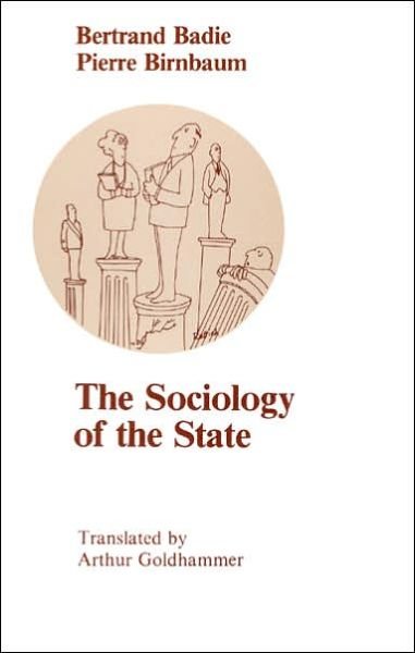 Cover for Bertrand Badie · The Sociology of the State (Paperback Book) (1983)