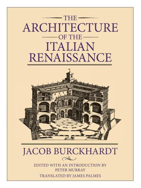 Cover for Burckhardt · Architecture of the Italian Renaissance (Paper Only) (Hardcover Book) (1987)