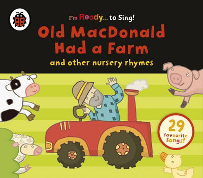 Old MacDonald Had a Farm and Other Classic Nursery Rhymes - Ladybird - Audio Book - Penguin Random House Children's UK - 9780241249499 - November 26, 2015