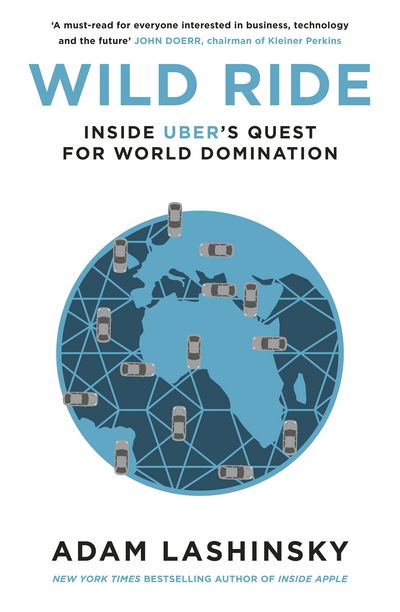 Cover for Adam Lashinsky · Wild Ride: Inside Uber's Quest for World Domination (Paperback Book) (2020)