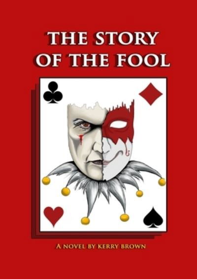 Cover for Kerry Brown · The Story of the Fool (Pocketbok) (2020)