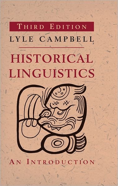 Cover for Lyle Campbell · Historical Linguistics: an Introduction (Paperback Bog) [Third edition] (2013)
