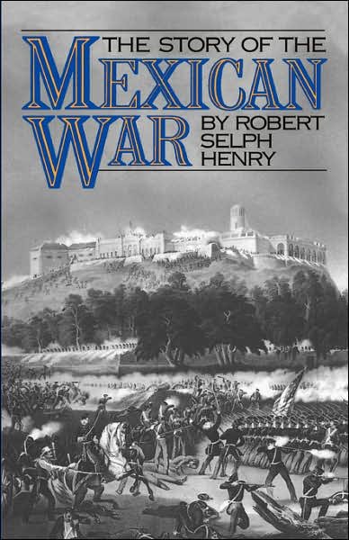 Cover for Robert Henry · The Story Of The Mexican War (Paperback Bog) (1989)