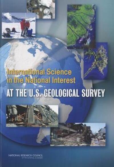 Cover for National Research Council · International Science in the National Interest at the U.S. Geological Survey (Taschenbuch) (2012)