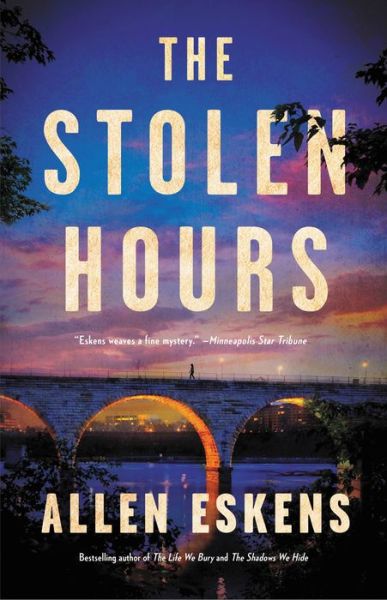 Cover for Allen Eskens · The Stolen Hours (Hardcover Book) (2021)