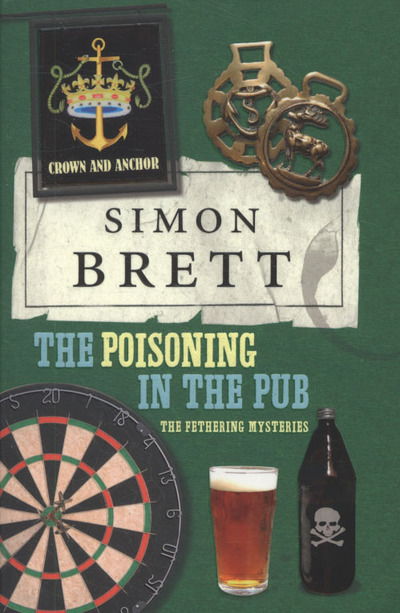 Cover for Simon Brett · Poisoning in the Pub - The Fethering Mysteries (N/A) (2010)