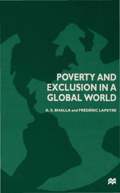 Cover for A.S. Bhalla · Poverty and Exclusion in a Global World (Hardcover Book) (1999)