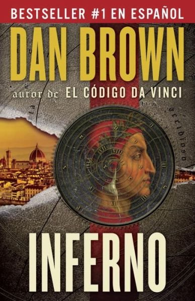 Inferno: en Espanol (Vintage Espanol) (Spanish Edition) - Dan Brown - Kirjat - Vintage Espanol - 9780345806499 - tiistai 6. toukokuuta 2014