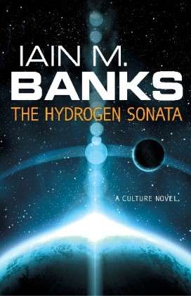 Cover for Iain M. Banks · The Hydrogen Sonata - Culture (Paperback Book) (2013)