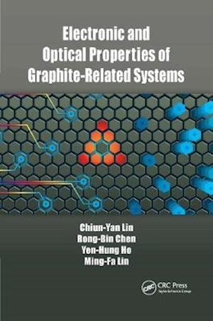 Electronic and Optical Properties of Graphite-Related Systems - Lin, Chiun-Yan (National Cheng Kung University, Taiwan) - Books - Taylor & Francis Ltd - 9780367657499 - September 30, 2020