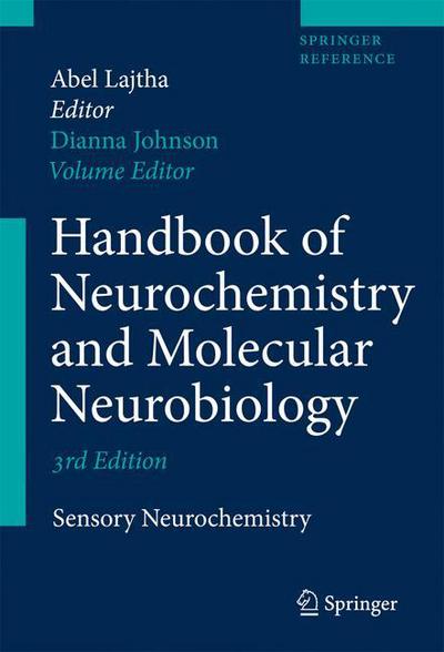 Cover for Handbook of Neurochemistry and Molecular Neurobiology: Sensory Neurochemistry (Hardcover Book) [3rd ed. 2007 edition] (2007)