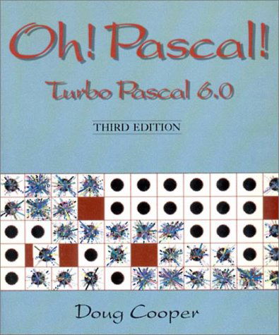 Cover for Doug Cooper · Oh Pascal: Turbo Pascal 6.0/book and Ibm 5&quot; Disk (Paperback Book) [Pap / Dis edition] (1992)