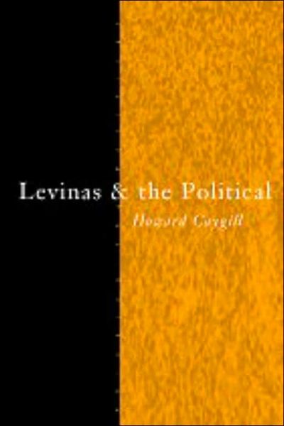 Cover for Howard Caygill · Levinas and the Political - Thinking the Political (Paperback Book) (2002)