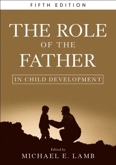 Cover for ME Lamb · The Role of the Father in Child Development (Hardcover Book) (2010)