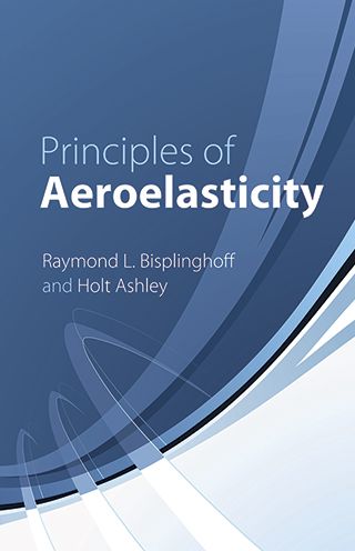 Cover for Bisplinghoff Raymond · Principles of Aeroelasticity - Dover Books on Engineering (Paperback Book) [2nd edition] (2013)