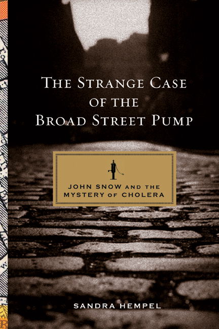 Cover for Sandra Hempel · The Strange Case of the Broad Street Pump - John Snow and the Mystery of Cholera (Hardcover Book) (2021)