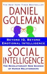 Social Intelligence: the New Science of Human Relationships - Daniel Goleman - Books - Bantam - 9780553384499 - July 31, 2007