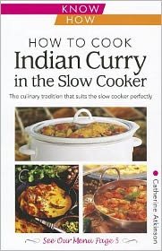 Cover for Catherine Atkinson · Indian Curry in the Slow Cooker How to Cook  Know How (N/A) (2011)