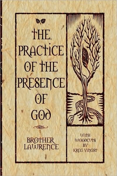 The Practice of the Presence of God - Brother Lawrence - Bøker - Starving Artist Books - 9780578006499 - 2. august 2008