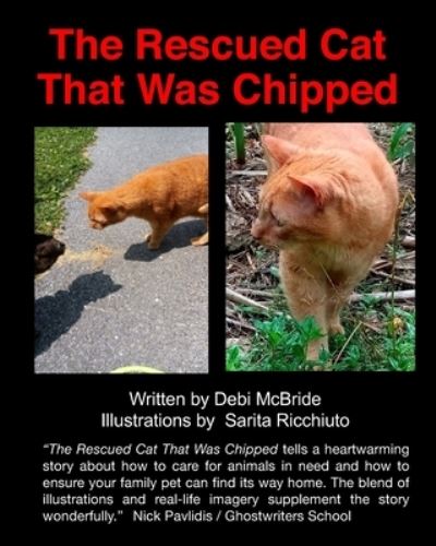 Cover for Debi McBride · The Rescued Cat That Was Chipped. (Paperback Book) (2021)