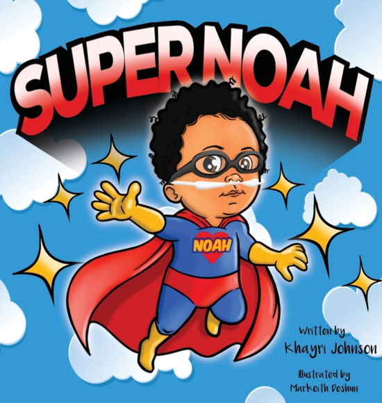 Cover for Khayri Antonio Johnson · SuperNoah (Hardcover Book) (2019)