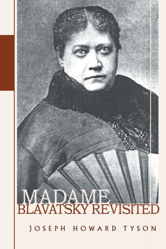 Cover for Joseph Howard Tyson · Madame Blavatsky Revisited (Paperback Book) (2006)