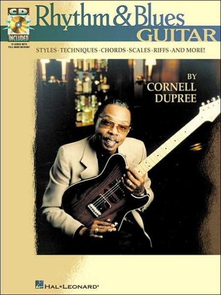Rhythm & Blues Guitar - Cornell Dupree - Bøger - Hal Leonard Corporation - 9780634001499 - 1. august 2000