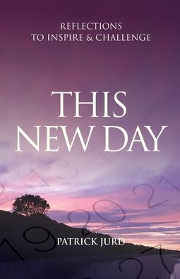 Cover for Patrick Jurd · This New Day (Paperback Book) (2020)