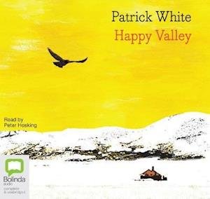 Cover for Patrick White · Happy Valley (Hörbuch (CD)) [Unabridged edition]