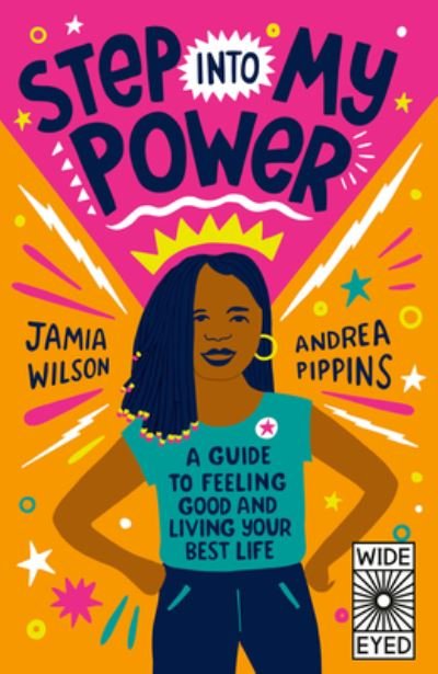 Cover for Jamia Wilson · Step Into My Power: A Guide to Feeling Good and Living Your Best Life (Paperback Book) (2022)
