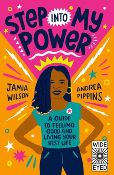 Step Into My Power: A Guide to Feeling Good and Living Your Best Life - Jamia Wilson - Books - Quarto Publishing PLC - 9780711276499 - August 2, 2022