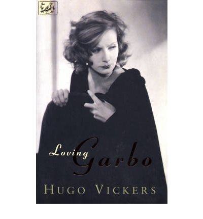 Cover for Hugo Vickers · Loving Garbo: The Story of Greta Garbo,Cecil Beaton and Mercedes de Acosta (Taschenbuch) (1995)