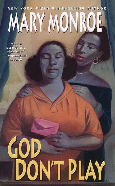 Cover for Mary Monroe · God Don't Play (Paperback Book) (2010)