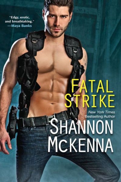 Cover for Shannon Mckenna · Fatal Strike (Paperback Book) (2015)