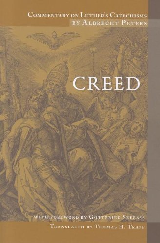 Cover for Thomas Trapp · Commentary on Luther's Catechism: Creed (Taschenbuch) (2014)