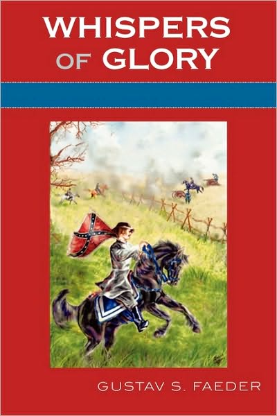 Cover for Gustav S. Faeder · Whispers of Glory (Paperback Book) (2005)