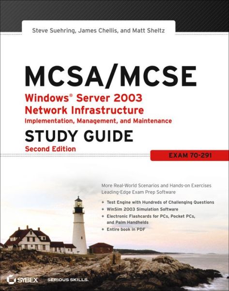 Cover for Steve Suehring · MCSA / MCSE: Windows Server 2003 Network Infrastructure Implementation, Management, and Maintenance Study Guide: Exam 70-291 (Book) (2006)