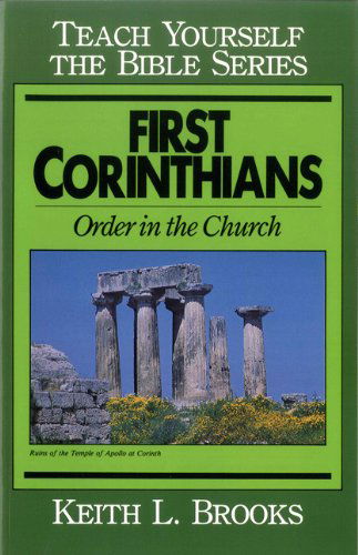 Cover for Keith L. Brooks · First Corinthians: Order in the Church - Teach Yourself the Bible S. (Paperback Book) [New edition] (1964)